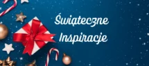 Świąteczne inspiracje 2025 – prezent, który zostanie zapamiętany